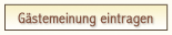 G&auml;stemeinung eintragen